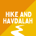 Hike and Havdalah