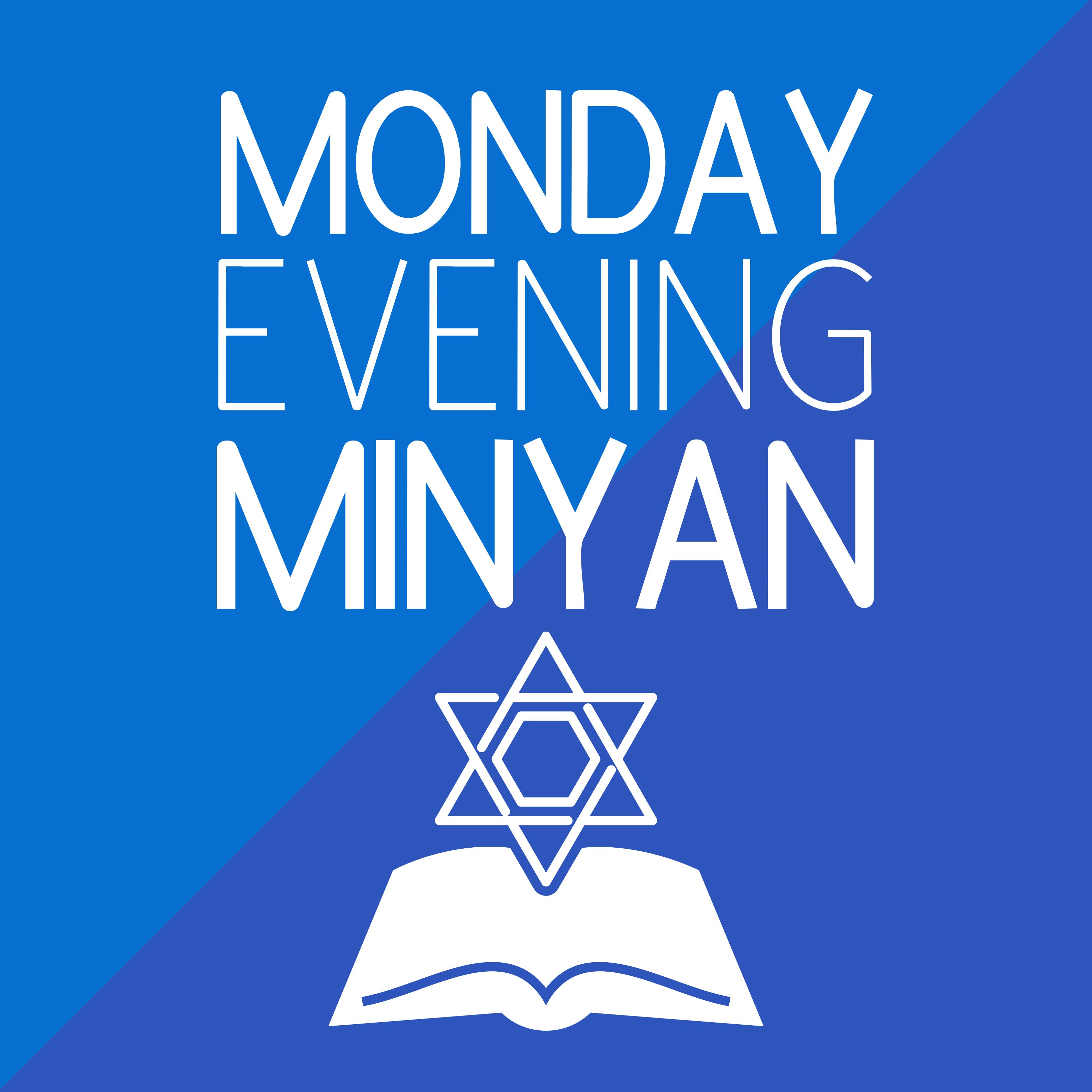 Monday Evening Minyan