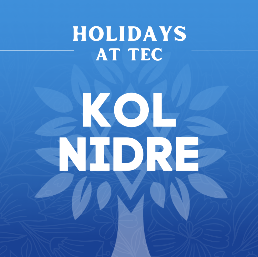 Kol Nidre Temple Etz Chaim Conservative Synagogue in Thousand Oaks