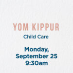 Child Care - Yom Kippur