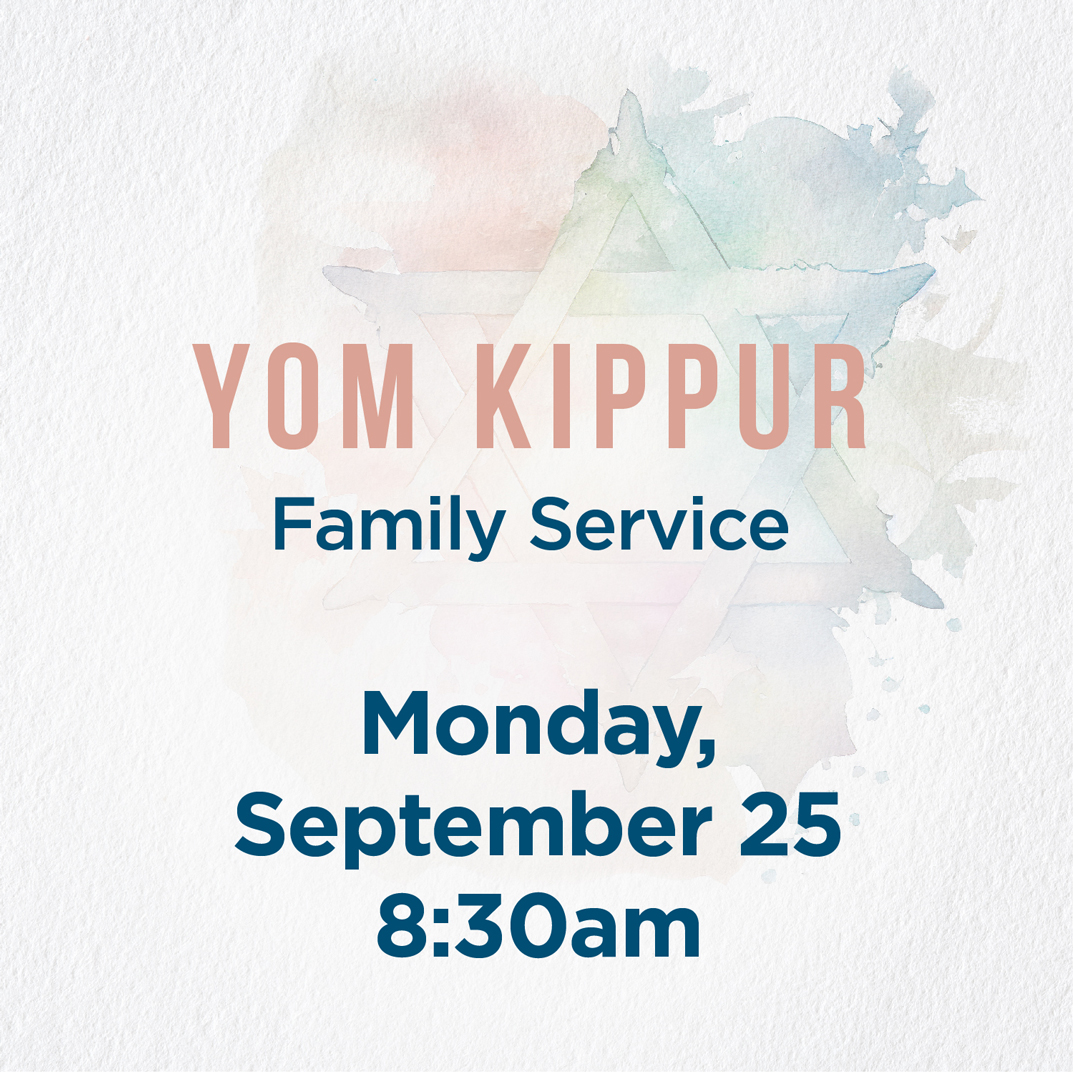 Family Service - Yom Kippur