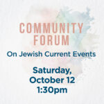 Community Forum on Jewish Current Events