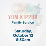 Yom Kippur Family Services