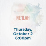 Yom Kippur Ne'ilah/Concluding Service