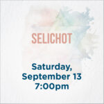 Selichot Services with Religious School 8th Grade Class